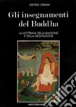 Gli insegnamenti del Buddha libro