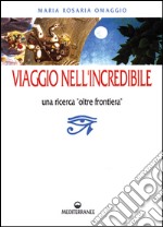 Viaggio nell'incredibile libro