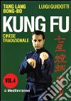 Kung fu tradizionale cinese. Vol. 4: Tang lang bong-bo libro