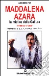 Maddalena Azara. La mistica della Gallura libro