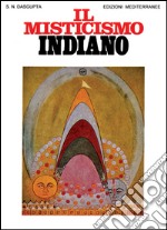 Il misticismo indiano libro