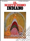 Il misticismo indiano libro di Dasgupta Surendranath N.