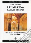 Ultima cena dagli Esseni libro di Canciani Mario