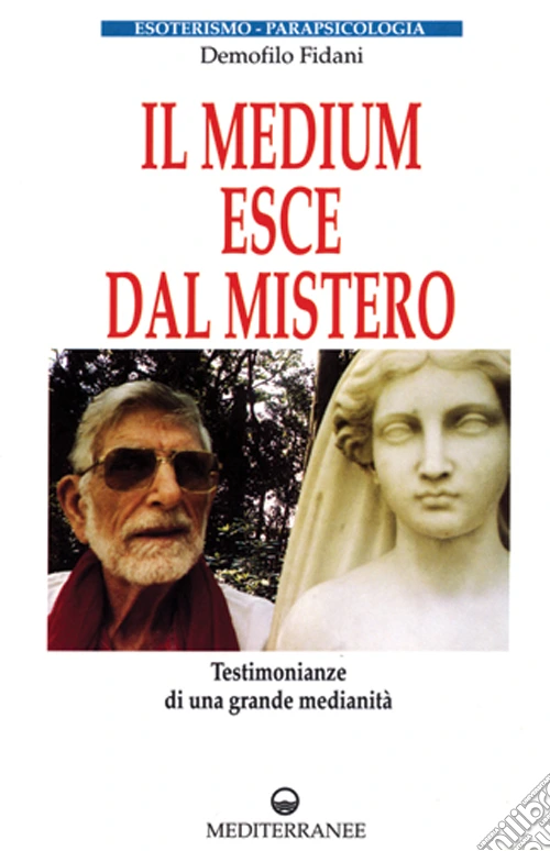 Il medium esce dal mistero