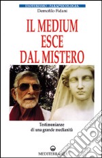 Il medium esce dal mistero libro