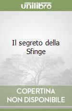 Il segreto della Sfinge libro