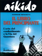 Aikido. Il libro del principiante