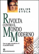 Rivolta contro il mondo moderno libro