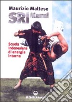 Sri Murni. Scuola indonesiana di energia interna libro