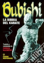 Bubishi. La bibbia del karate libro