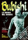 Bubishi. La bibbia del karate libro di McCarthy Patrick