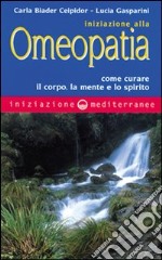 Iniziazione all'omeopatia libro