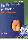 Esercizi per il bacino. Ginnastica pelvica per la donna libro