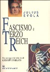 Fascismo e Terzo Reich libro di Evola Julius De Turris G. (cur.)