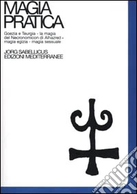 Magia pratica. Vol. 4