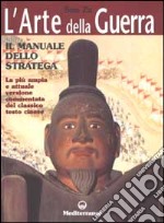 L'arte della guerra. Il manuale dello stratega