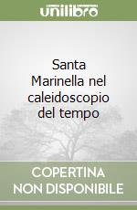 Santa Marinella nel caleidoscopio del tempo libro