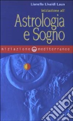 Iniziazione all'astrologia e sogno libro