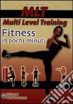 MLT Multi level training. Fitness in pochi minuti libro