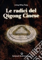 Le radici del Qigong Cinese