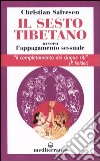 Il sesto tibetano ovvero l'appagamento sessuale libro di Salvesen Christian