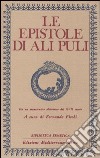 Le epistole di Ali Puli. Da un manoscritto alchemico del XVII secolo libro