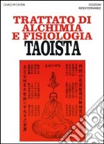 Trattato di alchimia e fisiologia taoista