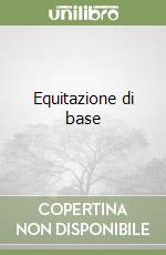 Equitazione di base libro