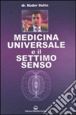 Medicina universale e il settimo senso libro