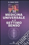 Medicina universale e il settimo senso libro