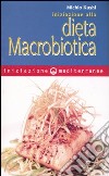 Iniziazione alla dieta macrobiotica libro