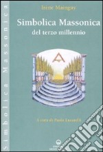 Simbolica massonica del terzo millennio libro