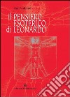 Il pensiero esoterico di Leonardo libro di Vulliaud Paul