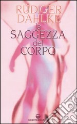 La saggezza del corpo libro