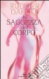 La saggezza del corpo libro