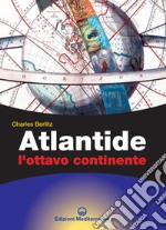 Atlantide. L'ottavo continente libro