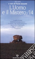 L'uomo e il mistero. Vol. 14 libro