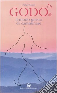 GODO. Il modo giusto di camminare
