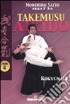 Takemusu aikido. Vol. 4: Kokyunage libro di Saito Morihiro Corallini P. N. (cur.)