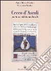 Cecco d'Ascoli. Poeta occultista medievale libro di Partini Anna Maria Nestler Vincenzo