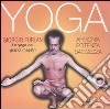 Yoga. Armonia, potenza, saggezza. Lo yoga dei grandi maestri libro di Furlan Giorgio