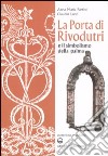 La porta di Rivodutri e il simbolismo della palma. Ediz. illustrata libro