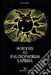 Introitus ad philosophorum lapidem. Ediz. numerata libro