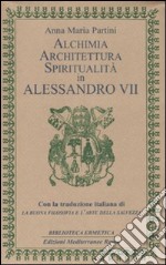 Alchimia, architettura, spiritualità in Alessandro VII libro