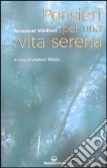 Pensieri per una vita serena libro