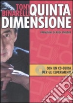 Quinta dimensione. Con CD-ROM libro