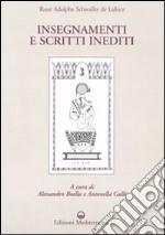 Insegnamenti e scritti inediti libro