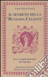 Il segreto della «rugiada celeste» in tre trattati alchemici del Seicento libro