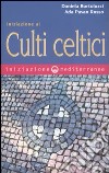 Iniziazione ai culti celtici libro
