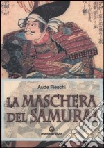 La Maschera del samurai libro